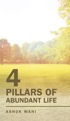 A bőséges élet 4 pillére - 4 Pillars of Abundant Life