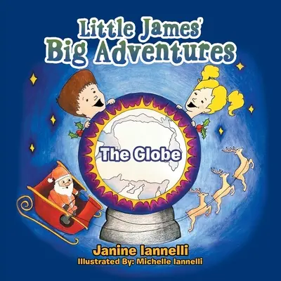 Little James nagy kalandjai: A Földgömb - Little James' Big Adventures: The Globe