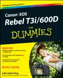 Canon EOS Rebel T3i / 600d a Dummies számára - Canon EOS Rebel T3i / 600d for Dummies