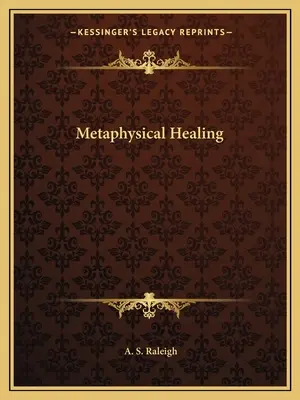 Metafizikai gyógyítás - Metaphysical Healing