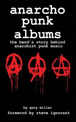 anarcho punkzene: az anarchista punkzene zenekari története - anarcho punk music: the band's story behind anarchist punk music