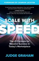 Sebességgel méretezni: A mai piacon a hatalmas siker első számú receptje - Scale with Speed: The #1 Formula for Massive Success in Today's Marketplace