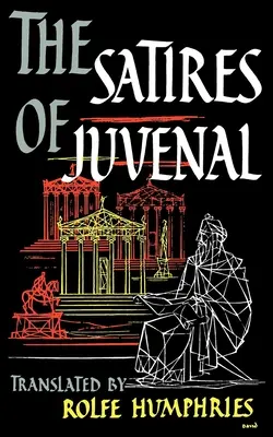 Juvenal szatírái - The Satires of Juvenal