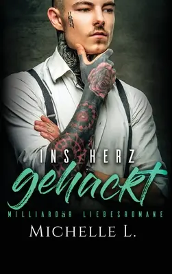 Hacked to the Heart - Ins Herz gehackt