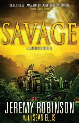 Savage (Jack Sigler thriller) - Savage (a Jack Sigler Thriller)