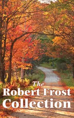 A Robert Frost-gyűjtemény - The Robert Frost Collection