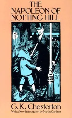 Notting Hill Napóleonja - The Napoleon of Notting Hill