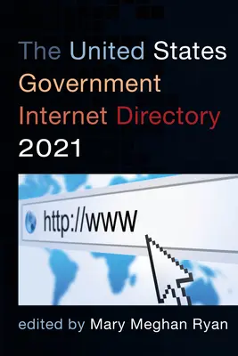 The United States Government Internet Directory 2021