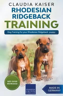 Rhodesian Ridgeback Training - Kutyakiképzés a Rhodesian Ridgeback kölyökkutyának - Rhodesian Ridgeback Training - Dog Training for your Rhodesian Ridgeback puppy