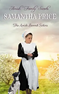 Amish Family Secrets: Amish Romance: Amish Family Family Family: Amish Romance - Amish Family Secrets: Amish Romance