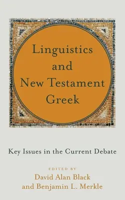 Nyelvészet és újszövetségi görög - Linguistics and New Testament Greek