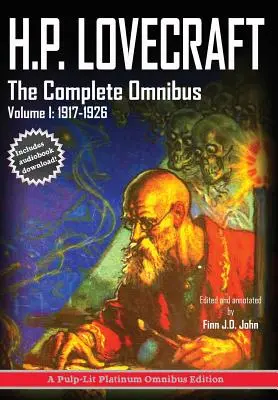 H.P. Lovecraft, A teljes omnibuszgyűjtemény, I. kötet: : 1917-1926 - H.P. Lovecraft, The Complete Omnibus Collection, Volume I: : 1917-1926