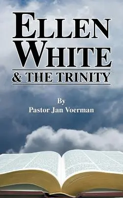 Ellen White és a Szentháromság - Ellen White and the Trinity