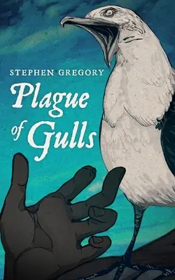 Sirályok pestise - Plague of Gulls