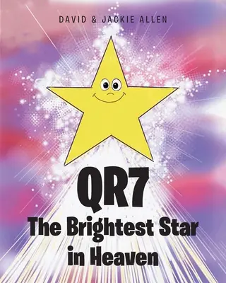 QR7 A legfényesebb égi csillag - QR7 The Brightest Star in Heaven