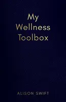 Az én wellness eszköztáram - My Wellness Toolbox