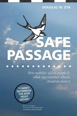 Biztonságos átjárás, hogyan hat a mobilitás az emberekre és mit kellene tenniük a nemzetközi iskoláknak ellene - Safe Passage, how mobility affects people & what international schools should do about it