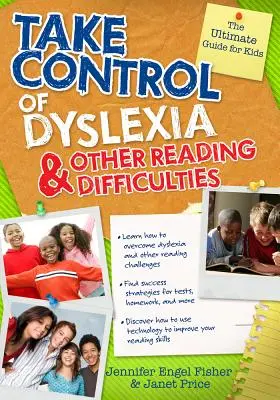 Vegye kézbe a diszlexia és más olvasási nehézségek kezelését - Take Control of Dyslexia and Other Reading Difficulties