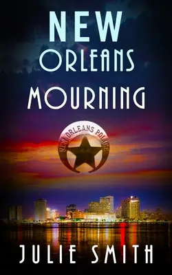 New Orleans-i gyász: Egy lebilincselő rendőrségi eljárási thriller - New Orleans Mourning: A Gripping Police Procedural Thriller