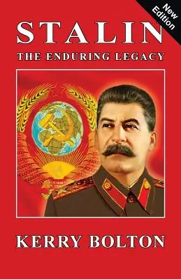 Sztálin - A maradandó örökség - Stalin - The Enduring Legacy