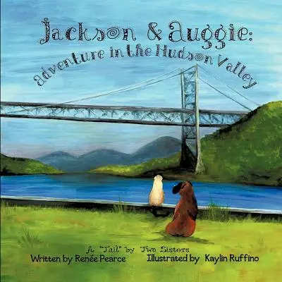 Jackson és Auggie: Kaland a Hudson-völgyben - Jackson & Auggie: Adventure in the Hudson Valley