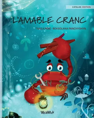 L'AMABLE CRANC (katalánské vydání The Caring Crab)