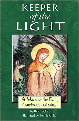 A fény őrzője: Szent Makrinathe elder, a szentek nagyanyja - Keeper of the Light: Saint Macrinathe Elder, Grandmother of Saints