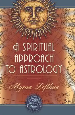 Az asztrológia spirituális megközelítése - A Spiritual Approach to Astrology