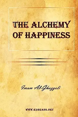 A boldogság alkímiája - The Alchemy of Happiness