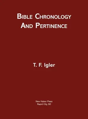 A Biblia kronológiája és helytállósága - Bible Chronology and Pertinence