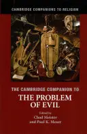 The Cambridge Companion to the Problem of Evil (A gonosz problémája) - The Cambridge Companion to the Problem of Evil