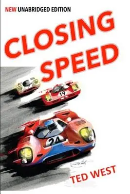 Closing Speed: The Unabridged Edition (Rövidítetlen kiadás) - Closing Speed: The Unabridged Edition