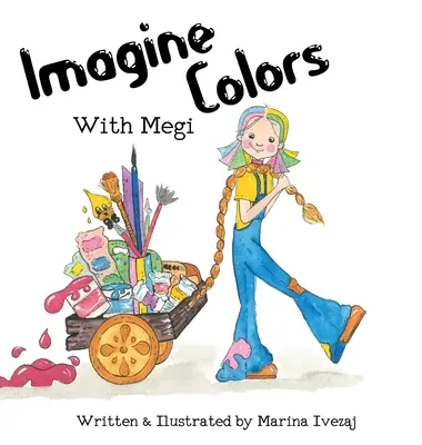 Képzeld el a színeket Egivel - Imagine Colors with Megi