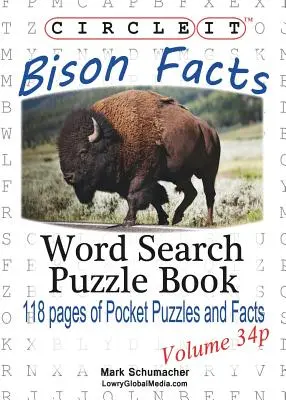 Körbe, Bison tények, zsebméret, szókereső, rejtvénykönyv, puzzle könyv - Circle It, Bison Facts, Pocket Size, Word Search, Puzzle Book