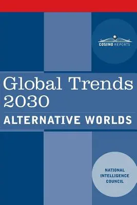 Globális trendek 2030: Alternatív világok - Global Trends 2030: Alternative Worlds