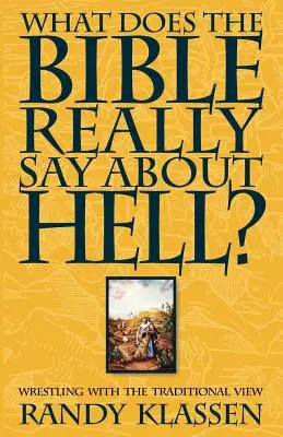 Mit mond a Biblia valójában a pokolról? - What Does the Bible Really Say about Hell?