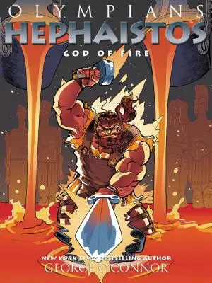 Olympians: Hephaistos: Hephaosz: A tűz istene - Olympians: Hephaistos: God of Fire