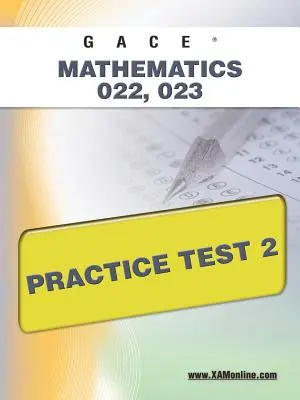 Gace Matematika 022, 023 Gyakorló teszt 2 - Gace Mathematics 022, 023 Practice Test 2