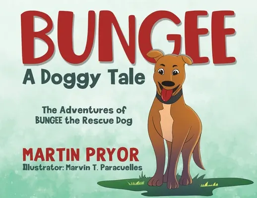 Bungee: A Doggy Tale