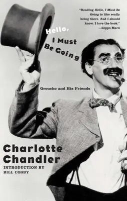 Hello, mennem kell: Groucho és barátai - Hello, I Must Be Going: Groucho and His Friends