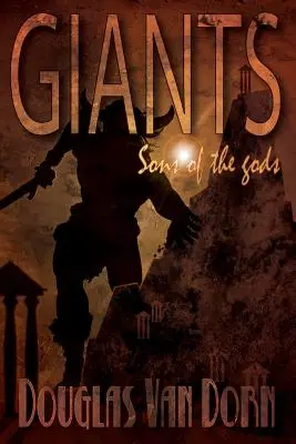 Óriások: Az istenek fiai - Giants: Sons of the Gods