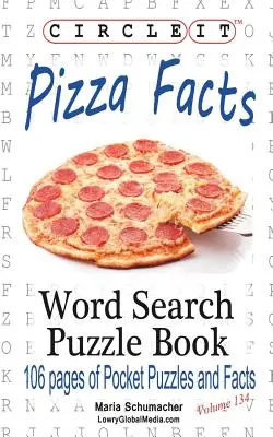 Körbe, Pizza tények, Szókereső, Rejtvénykönyv - Circle It, Pizza Facts, Word Search, Puzzle Book