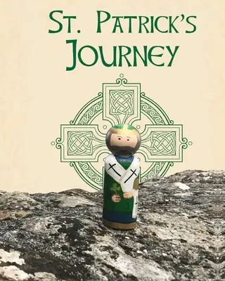 Szent Patrik utazása - St. Patrick's Journey