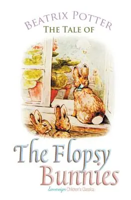 Το παραμύθι των κουνελιών Flopsy Bunnies - The Tale of the Flopsy Bunnies