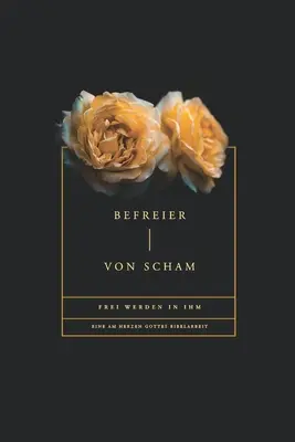 Befreier von Scham