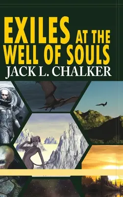 Száműzöttek a lelkek kútjánál (Well World Saga: 2. kötet) - Exiles at the Well of Souls (Well World Saga: Volume 2)