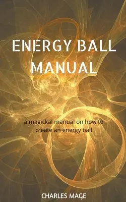 Energiagömb kézikönyv - Energy Ball Manual