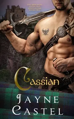 Cassian: Cassian: Középkori skót románc - Cassian: Medieval Scottish Romance