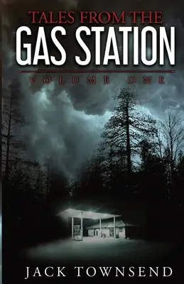 Mesék a benzinkútról: Volume One - Tales from the Gas Station: Volume One