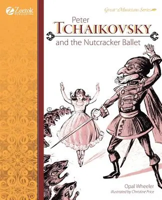 Csajkovszkij Péter és a Diótörő-balett - Peter Tchaikovsky and the Nutcracker Ballet